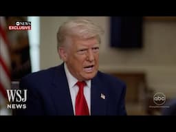 Watch: Trump Talks Tariffs, Deportations and U.S. Reputation in Interview | WSJ News