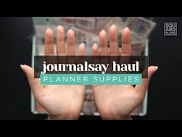 HUGE JOURNALSAY STATIONERY HAUL! Spring 2025 Planner Supply Unboxing