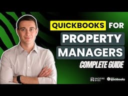 QuickBooks for Property Managers - Complete Guide