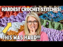 The 10 HARDEST Crochet Stitches: Ranked from EASIEST to HARDEST