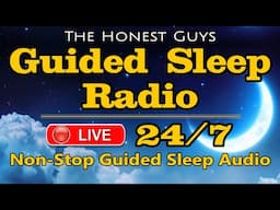🔴GUIDED SLEEP RADIO. Non-Stop Sleep Audio for Deep Sleep & Insomnia Relief 24/7