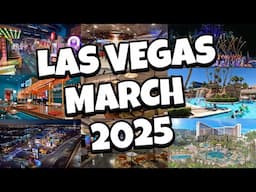 What's NEW in Las Vegas for MARCH 2025!