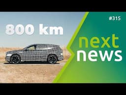 nextnews: VW-Konzern verdoppelt E-Auto-Anteil, China verkauft lieber PlugIn-Hybride, BMW mit 800km
