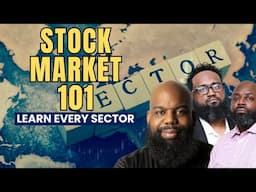 Stock Market 101: A Sector-by-Sector Guide to the Stock Market | Black Wealth Rebels
