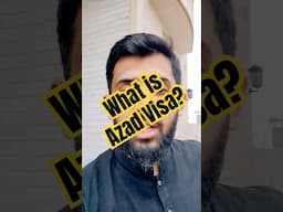 What is Azad Visa | Saudi Azad visa | UAE azad Visa #AzadVisa #saudiarabia #uaevisa i