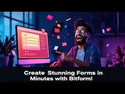 Create Stunning Forms in Minutes with Bitform!