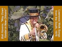 Bob Havens: "Way Down Yonder in New Orleads" - Nice trombone solo from Lawrence Welk's 1976 Show.