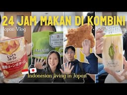 24 Jam makan LAWSON/SEVEL/FAMIMA di JEPANG! + kombini Tour! 🥳🤤