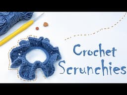 Easy Crochet Scrunchies Tutorial | Fast Beginner Crochet Scrunchies Hair Tie DIY
