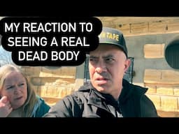 MY REACTION TO SEEING A REAL DEAD BODY IN KANSAS LAST WEEK