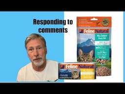 Feline Natural...Responding to Comments