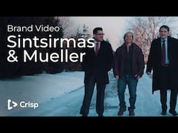 Sintsirmas & Mueller || Legal Video Marketing || Crisp