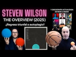 Steven Wilson - The Overview (2025) Crítica del nuevo disco + Ránking actualizado de su discografía