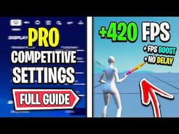 The Ultimate Fortnite Settings Guide - FPS Boost + No Delay!