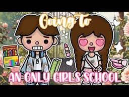 BOY Goes To An *ONLY* Girls School 🏫🌸 || *WITH VOICE* 🎙️|| Toca Boca TikTok Roleplay 🩵🌈
