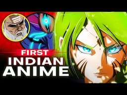 Introducing India's First Official Anime