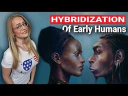 Hybridization Of Ancient Human Species