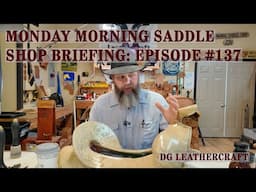 Monday Morning Saddle Shop Briefing: Episode 137