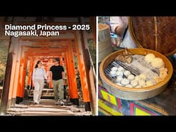 Nagaski, Japan On Your Own Diamond Princess - Cruise Vlog April 2025
