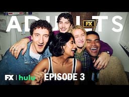 Adults | FULL EPISODE | S1E3: Have You Seen This Man? | FX