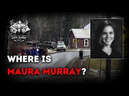 The Disappearance of Maura Murray