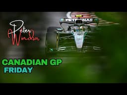 2025 F1 Canadian GP Friday analysis by Peter Windsor