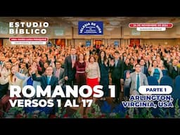 Romanos 1 Versos 1 al 17 (Parte 1) - Arlington, Virginia - USA, 24 nov 2024 - 615
