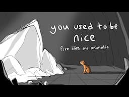 You Used To Be Nice - WarriorCats Fire Lilies AU Animatic