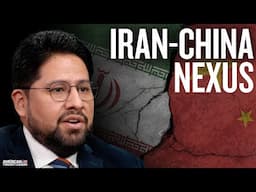 How the Sino-Iranian Alliance Destabilizes Countries Around the World: Joseph Humire