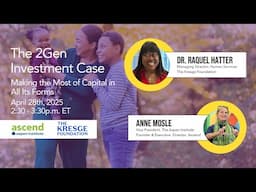 The 2Gen Investment Case: Making the Most of Capital in All Its Forms