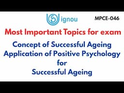 Concept of Successful Ageing and Application of Positive Psychology in Successful Ageing