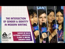 'Translation is an act of love'; Katerina Iliopoulou, Claire le Michel, Saraid de Silva | MBIFL 2025