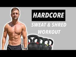 20 MIN: HARDCORE Sweat & Shred SINGLE KETTLEBELL Workout
