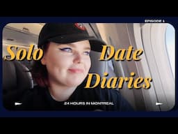 Don't be Afraid to Do Things Alone | Solo Date Diaries Ep. 1