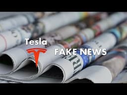 Tesla Fake News!