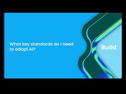 What key standards do I need to adopt AI?