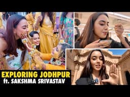 2 Days in Jodhpur Rajasthan: Indian Wedding, Mehrangarh Fort, Umaid Bhavan Palace, Local Food!