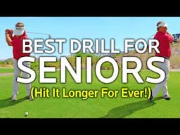 Best Drill For Senior Golfers (Hit It Longer For Life!)