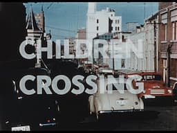 Children Crossing (1955)