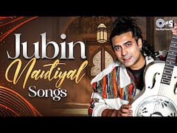 Jubin Nautiyal Songs | Bollywood Hit Songs | Romantic Hindi Songs | Love Songs|Rehmat, Holi Biraj Ma