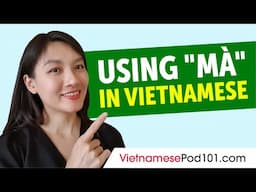 How to Use "mà" in Vietnamese