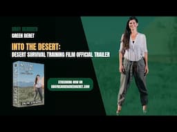 Official Trailer Into the Desert Survival Film with Kirsten Rechnitz | Gray Bearded Green Beret
