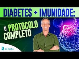 🛡️ O SEGREDO para FORTALECER sua IMUNIDADE — mesmo com Diabetes