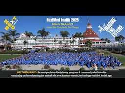NextMed Health 2025: Join Us March 30-April 2nd & Catalyze the Future of #Health & #Medicine