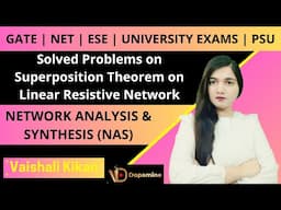 NAS L 50 | Solved Problems on Superposition Theorem on Linear Resistive Network | Network Analysis