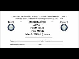 THE KENYA NATIONAL MATHS GURU EXAMS FORUM, 2025 PAPER 1 SECTION 2