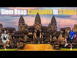 📍 Siem Reap in 3 Days 🇰🇭 | What to See, Do & Eat!