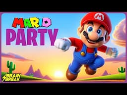 Super Mario Brain Break Party 🍄 Freeze Dance & Run 🍄 Floor is Lava 🍄 Just Dance 🍄 Mario Challenge