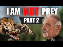 Surviving WIld Animal Attacks | I Am Not Prey: Part 2 | Tactical Rifleman