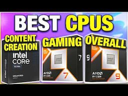 Best CPUs of 2025: Value, High-End Gaming & Productivity!
